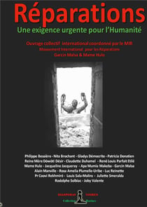 Réparations - une exigence urgente pour l'humanite - livre collectif international
