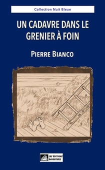 Un cadavre dans le grenier à foin