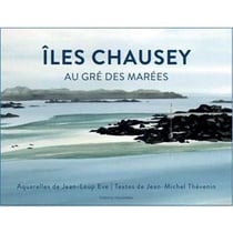 Îles Chausey, au gré des marées