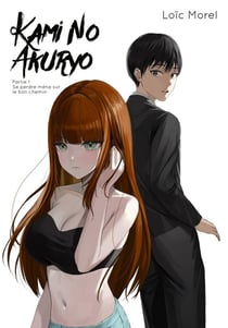 Kami No Akuryo Partie 1 : Se perdre mène sur le bon chemin