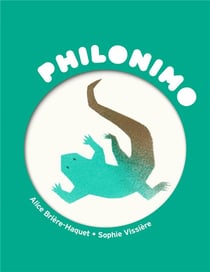 Philonimo Tome 4 : le lézard de Heidegger