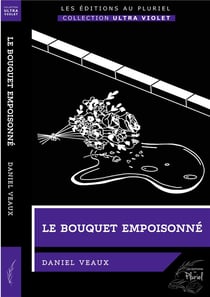 Le bouquet empoisonné