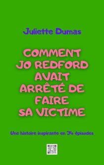 Comment jo redford avait arrete de faire sa victime