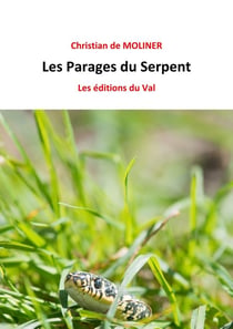 Les parages du serpent