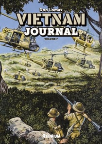 Vietnam journal Tome 7 : La vallée de la mort & Hamburger Hill