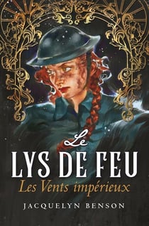 Le Lys de feu : Les Vents impérieux