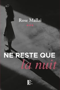 Ne reste que la nuit