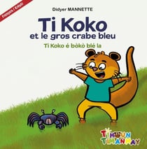 Ti Koko et le gros crabe bleu / Ti Koko é bò?kò blé la