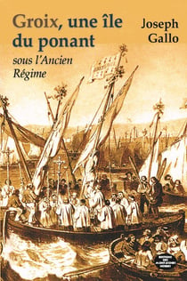 Groix, une île du ponant sous l'Ancien Régime