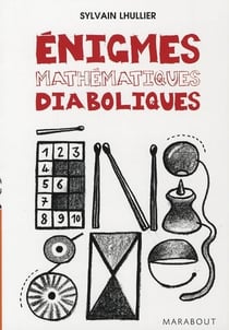 Énigmes mathématiques diaboliques