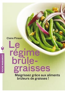 Le régime brûle-graisses