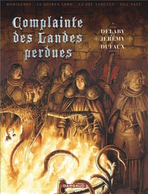 Complainte des landes perdues - cycle 2 - les chevaliers du pardon : Intégrale Tomes 1 à 4