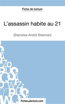 L'assassin habite au 21 de Stanislas-André Steeman : analyse complète de l'oeuvre