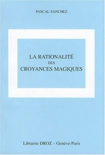 La rationalité des croyances magiques