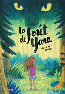 La foret de Yara