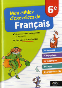 Mon cahier d'exercices de français - 6ème