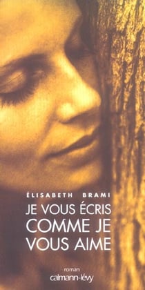 Je vous ecris comme je vous aime