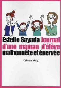 Journal d'une maman d'élève malhonnête et énervée