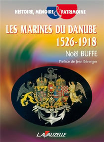 Les marines du Danube (1526 - 1918)