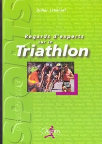 Regards d'experts sur le triathlon