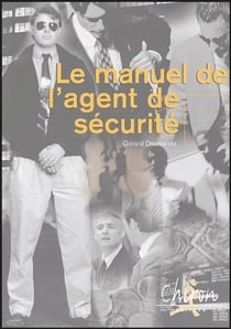 Le manuel de l'agent de securite