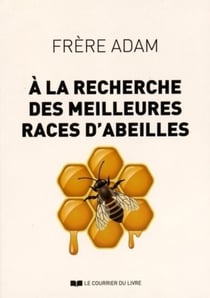 À la recherche des meilleures races d'abeilles