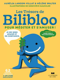 Les trésors de Bilibloo : pour méditer et s'amuser