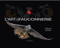 L'ART DE LA FAUCONNERIE