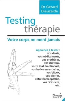 Testing thérapie - votre corps ne ment jamais