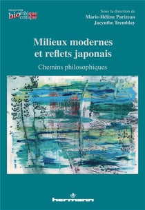 Milieux modernes et reflets japonais : Chemins philosophiques