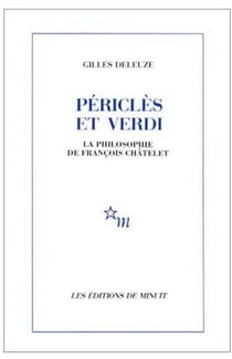 Périclès et verdi - la philosophie de François Châtelet