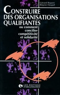 Construire Des Organisations Qualifiantes