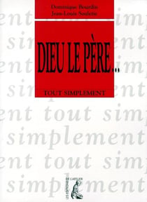 Dieu le père... tout simplement