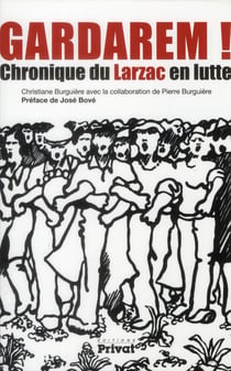 Gardarem ! - chronique du Larzac en lutte