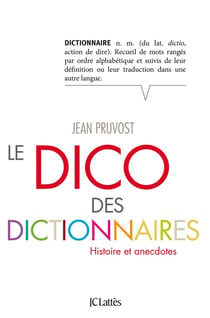 Le dico des dictionnaires