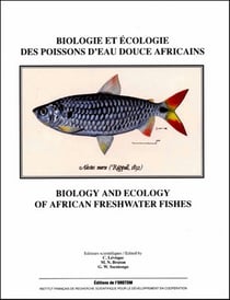 BIOLOGIE ET ECOLOGIE DES POISSONS D'EAU DOUCE AFRICAINS