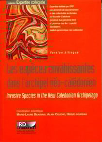 Les especes envahissantes dans l'archipel néo-calédonien - invasive species in the new caledonian archipelago