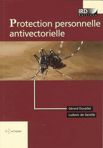 Protection personnelle antivectorielle - recommandations pour la pratique clinique