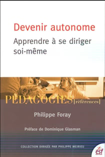 Devenir autonome - apprendre à se diriger soi-même