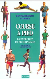 Course à pied - 60 exercices et programmes