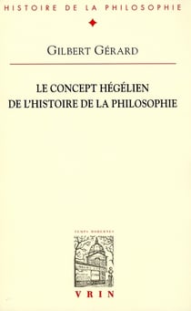 Le concept hégélien de l'histoire de la philosophie