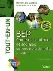 BEP carrières sanitaires et sociales - matières professionnelles (5e édition)