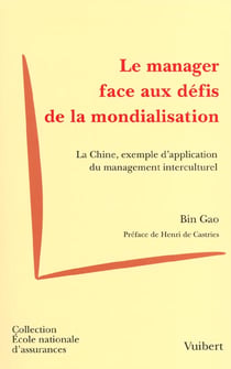 Le manager face a la mondialisation - la chine exemple d'application du management culturel