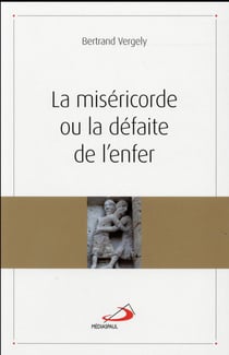 La miséricorde ou la défaite de l'enfer