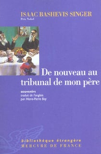 De nouveau au tribunal de mon pere (souvenirs)