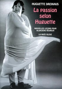 La passion selon huguette