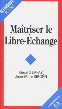 MAOTRISER LE LIBRE-ECHANGE
