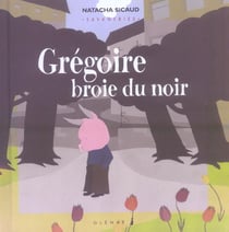 Gregoire broie du noir