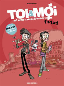 Toi & moi et ma conscience t.1 - 1+1=1