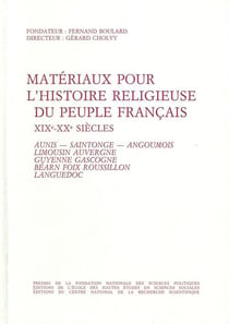Matériaux pour l'histoire religieuse du peuple français, XIX et XX siècle t.3